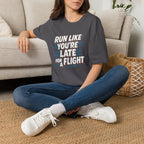 Run Like You're Late T-Shirt