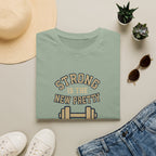 Strong Is New Pretty T-Shirt