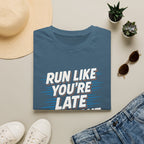 Run Like You're Late T-Shirt
