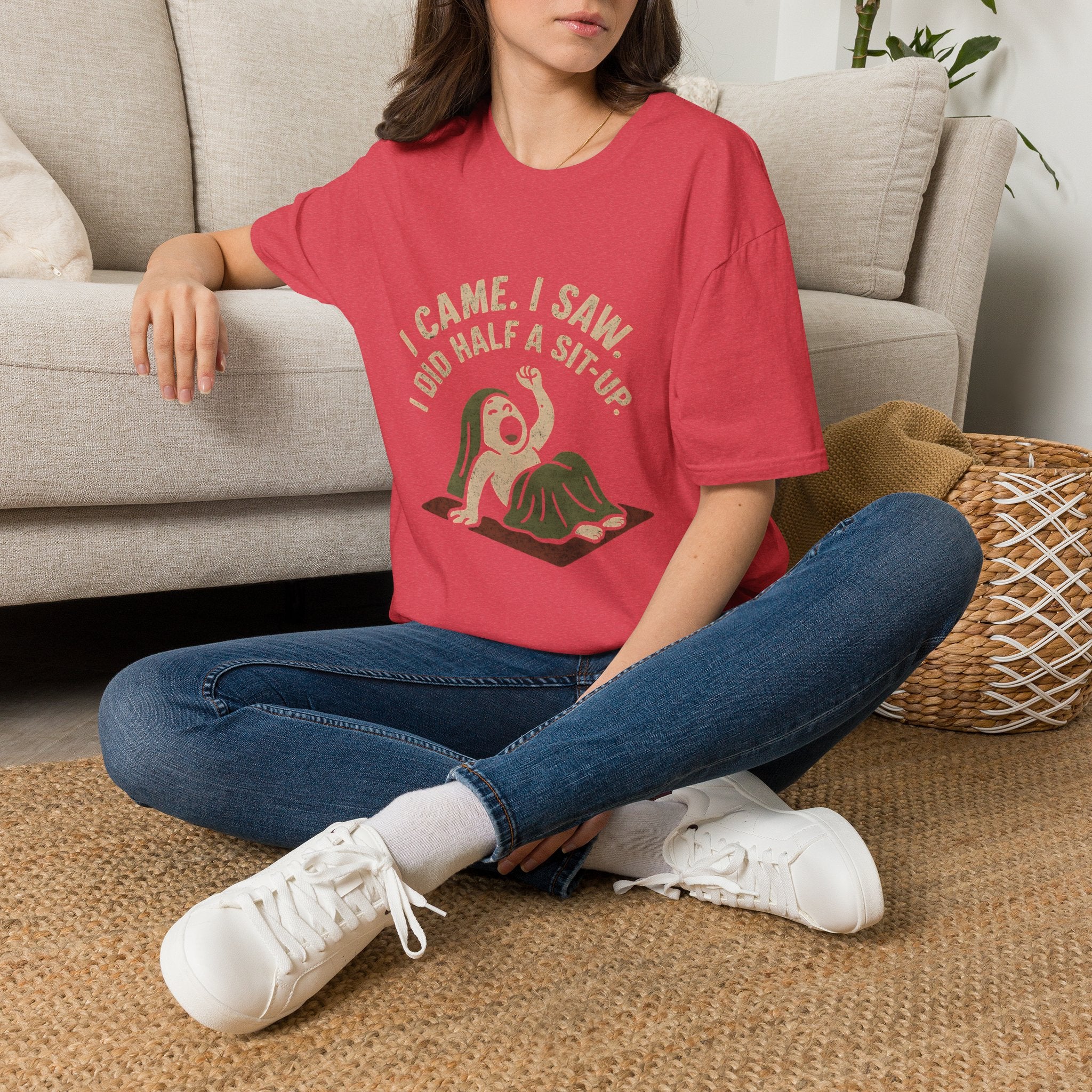 I Did Half Situp T-Shirt