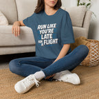 Run Like You're Late T-Shirt