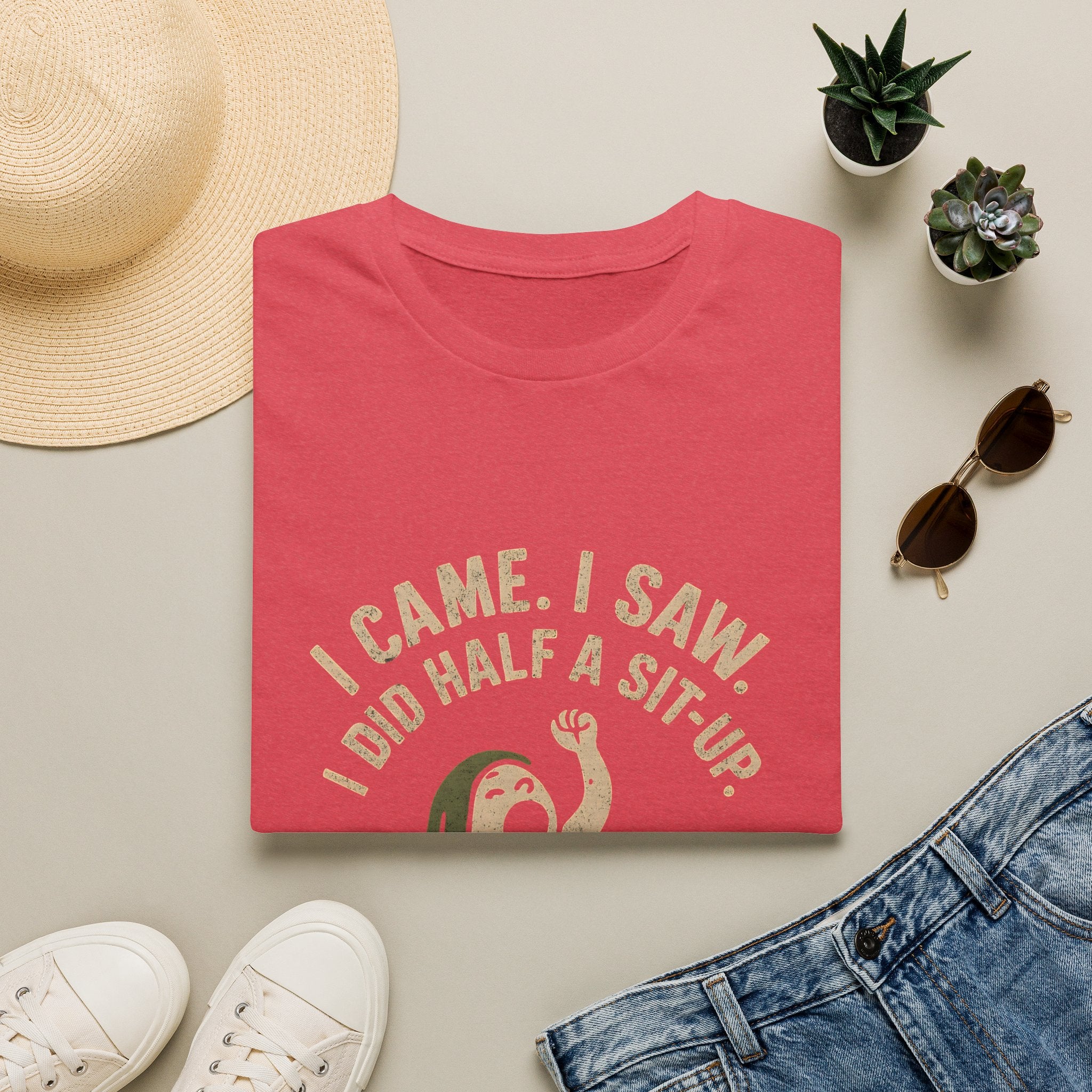 I Did Half Situp T-Shirt